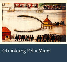 Ertränkung Felix Manz